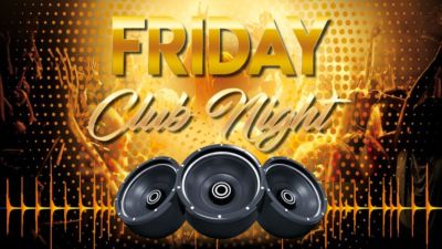 Friday Club Night