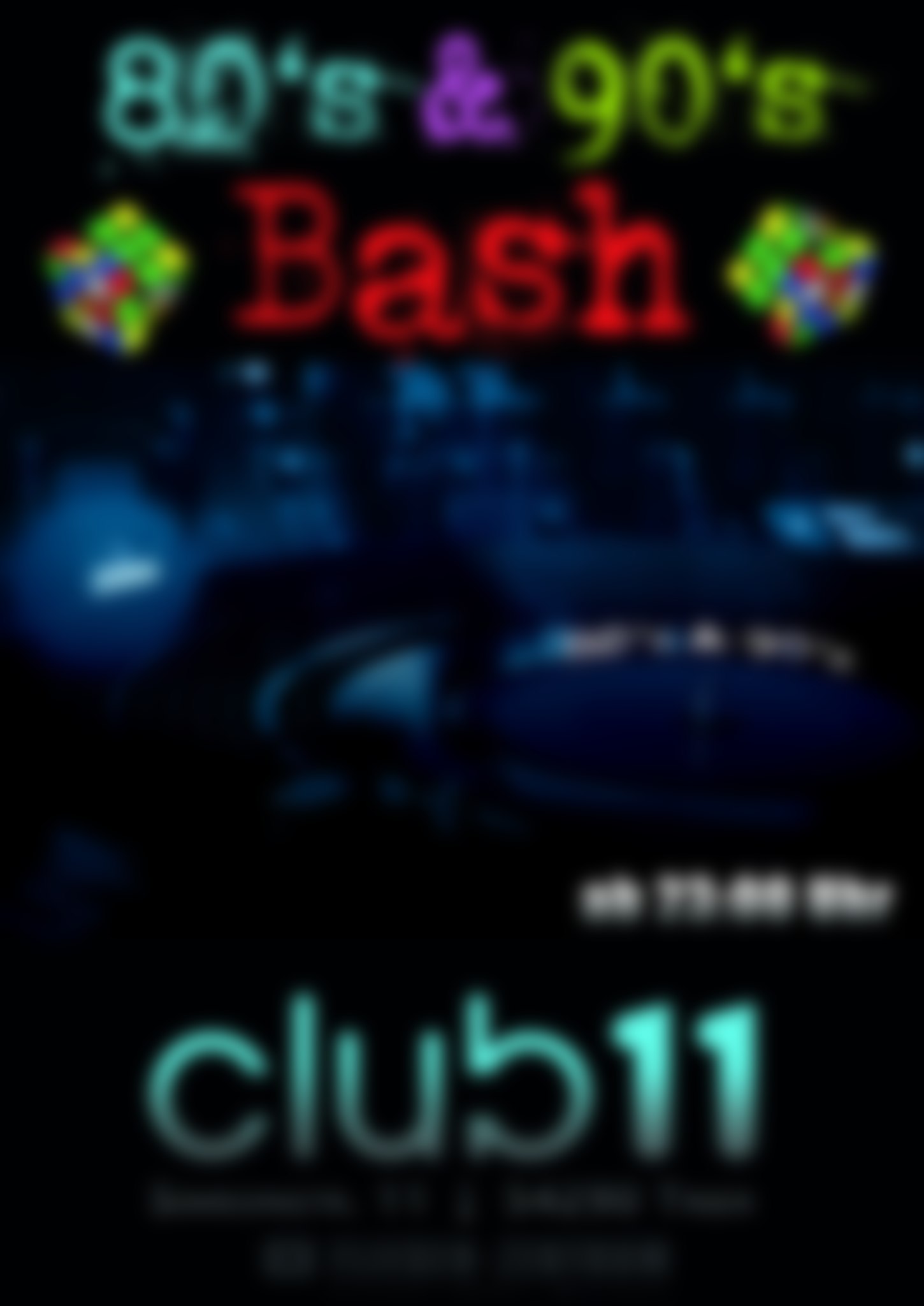 80s & 90s Bash – 21.10.2022 – Club11 – Trier Trier - 21.10.2022