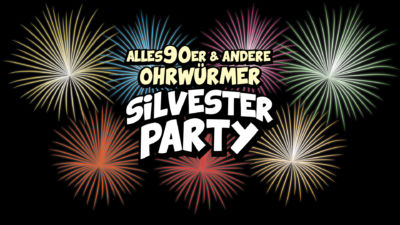 Batschkapp Silvester Party ★ alles90er & andere Ohrwürmer