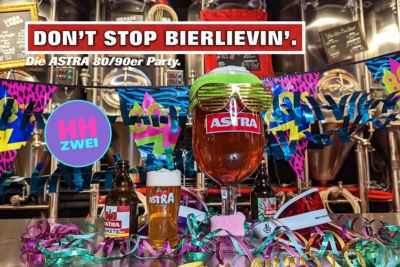 ASTRA Don't Stop Bierlievin'